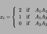 \begin{displaymath}
x_i = \left\{ \begin{array}{lll}
2 & {\rm if } & A_1 A_1 \...
... } & A_1 A_2 \\
0 & {\rm if } & A_2 A_2
\end{array} \right.
\end{displaymath}