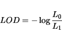 \begin{displaymath}
LOD = -\log \frac{L_0}{L_1}
\end{displaymath}